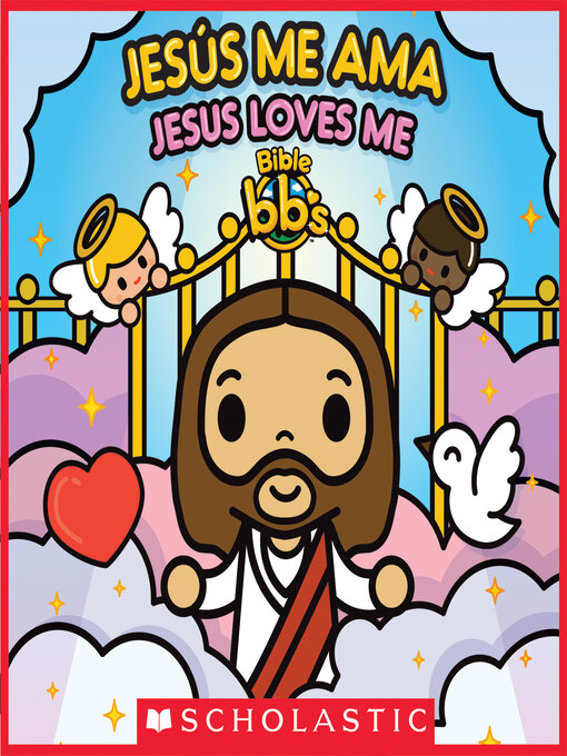 Title details for Bible bb's Jesús me ama / Jesus Loves Me (Bilingual) by Scholastic - Wait list